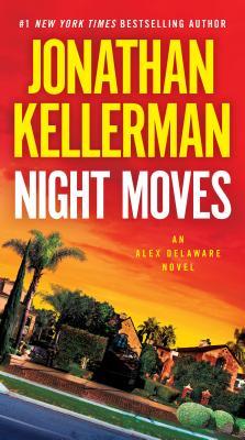 Night Moves (Alex Delaware series, Book 33)